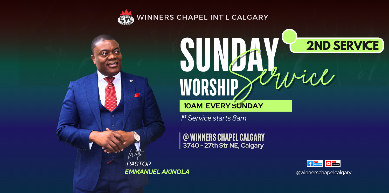 Sunday Worship Service 2nd Service Winners Chapel International Calgary